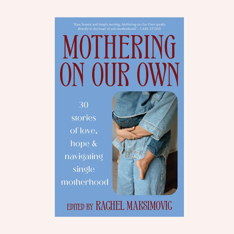 Mothering On Our Own 1